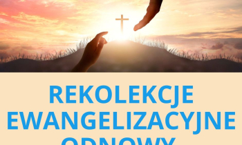 Rekolekcje Ewangelizacyjne Odnowy (REO)